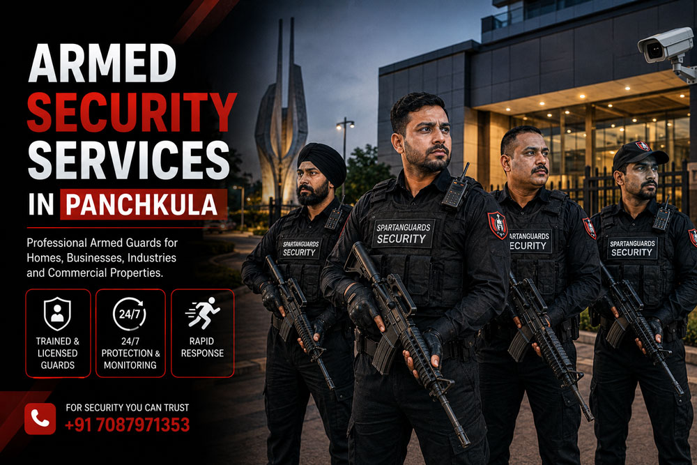 Armed Security Services in Panchkula for Homes & Businesses