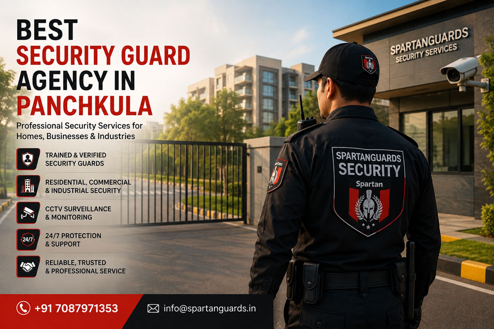 Best Security Guard Agency in Panchkula for Reliable Protection