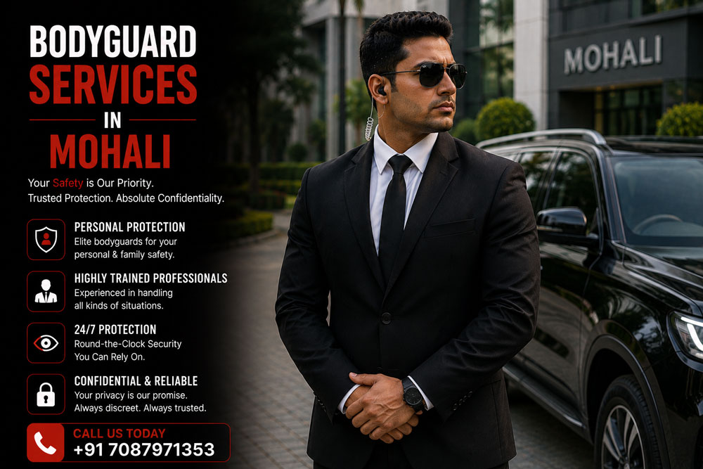 Bodyguard Services in Mohali providing professional personal protection