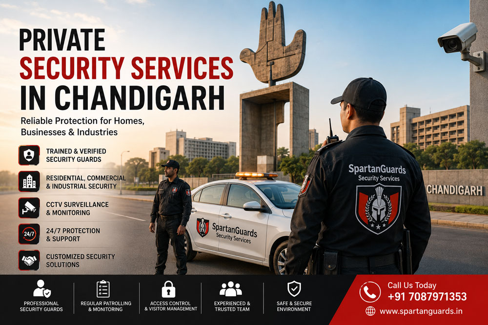 Private Security Services in Chandigarh for Reliable Protection