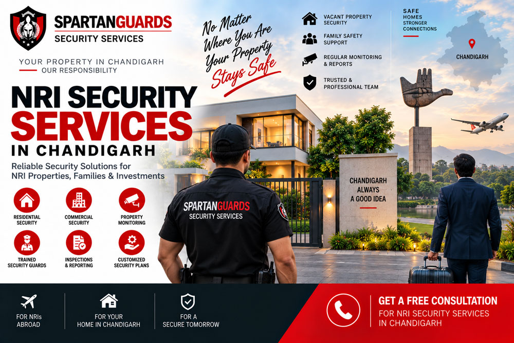 NRI Security Services in Chandigarh for Property & Family Protection